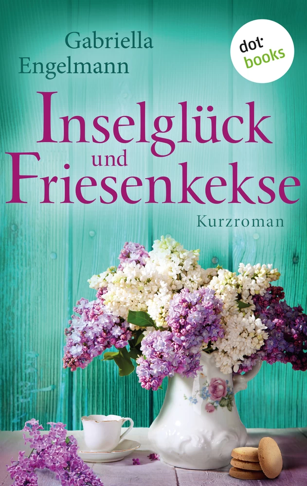 Titel: Inselglück und Friesenkekse - Glücksglitzern: Dritter Roman