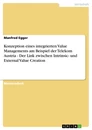 Titre: Konzeption eines integrierten Value Managements am Beispiel der Telekom Austria - Der Link zwischen Intrinsic- und External Value Creation