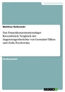 Titre: Das Frauenkonzentrationslager Ravensbrück. Vergleich der Augenzeugenberichte von Germaine Tillion und Zofia Pocilowska