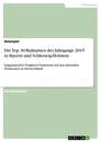 Title: Die Top 30-Rufnamen des Jahrgangs 2015 in Bayern und Schleswig-Holstein