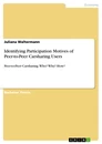 Titel: Identifying Participation Motives of Peer-to-Peer Carsharing Users