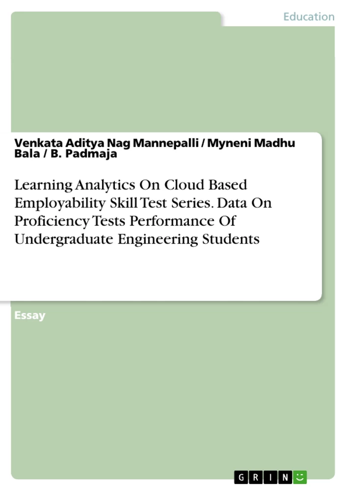 Title: Learning Analytics On Cloud Based Employability Skill Test Series. Data On Proficiency Tests Performance Of Undergraduate Engineering Students