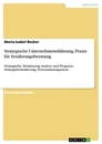 Titre: Strategische Unternehmensführung. Praxis für Ernährungsberatung