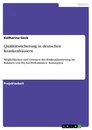 Titre: Qualitätssicherung in deutschen Krankenhäusern