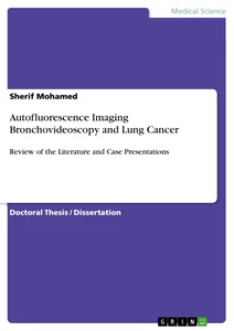 Title: Autofluorescence Imaging Bronchovideoscopy and Lung Cancer