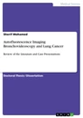 Título: Autofluorescence Imaging Bronchovideoscopy and Lung Cancer