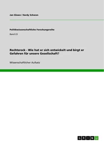 Título: Rechtsrock - Wie hat er sich entwickelt und birgt er Gefahren für unsere Gesellschaft?