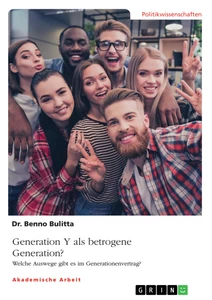 Titel: Generation Y als betrogene Generation?