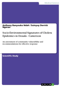 Title: Socio-Environmental Signatures of Cholera Epidemics in Douala - Cameroon