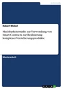 Titel: Machbarkeitsstudie zur Verwendung von Smart Contracts zur Realisierung komplexer Versicherungsprodukte