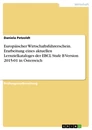 Title: Europäischer Wirtschaftsführerschein. Erarbeitung eines aktuellen Lernzielkataloges  der EBCL Stufe B Version 2015-01 in Österreich