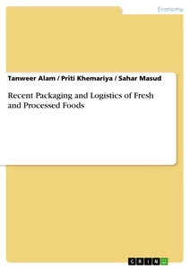 Titre: Recent Packaging and Logistics of Fresh and Processed Foods