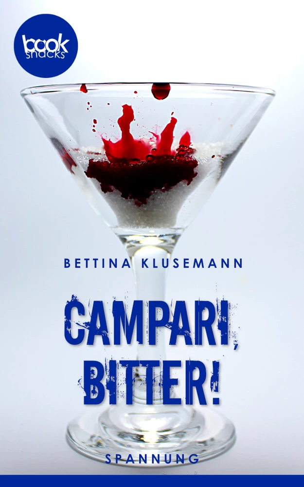 Titel: Campari bitter (Kurzgeschichte, Krimi)