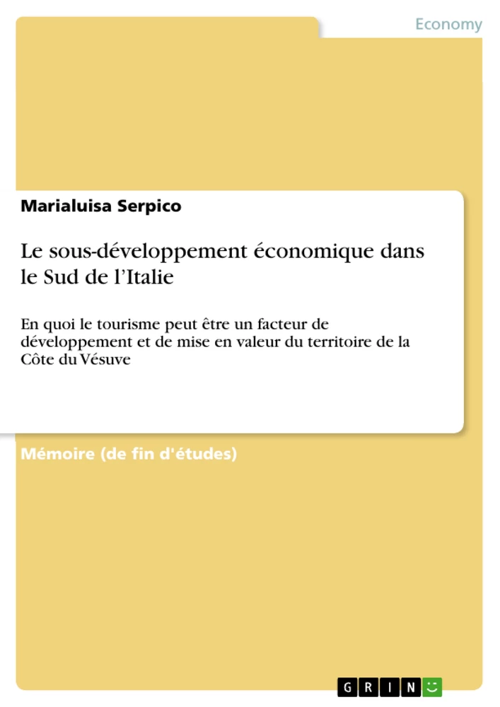 Titel: Le sous-développement économique dans le Sud de l’Italie