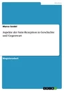 Titel: Aspekte der Satie-Rezeption in Geschichte und Gegenwart