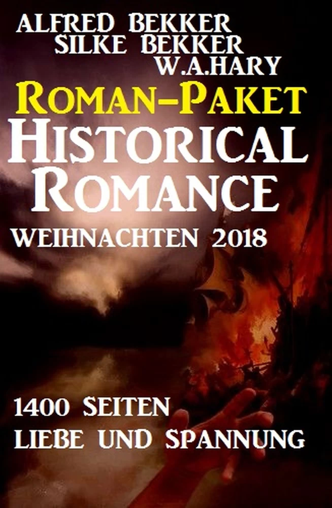 Titel: Roman-Paket Historical Romance Weihnachten 2018: 1400 Seiten Liebe und Spannung