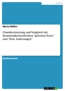 Titel: Charakterisierung und Vergleich der Kommunikationsformen "gelesene Texte" und "freie Äußerungen"