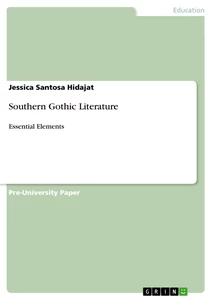 Titel: Southern Gothic Literature