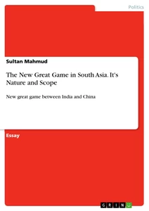Titre: The New Great Game in South Asia. It's Nature and Scope