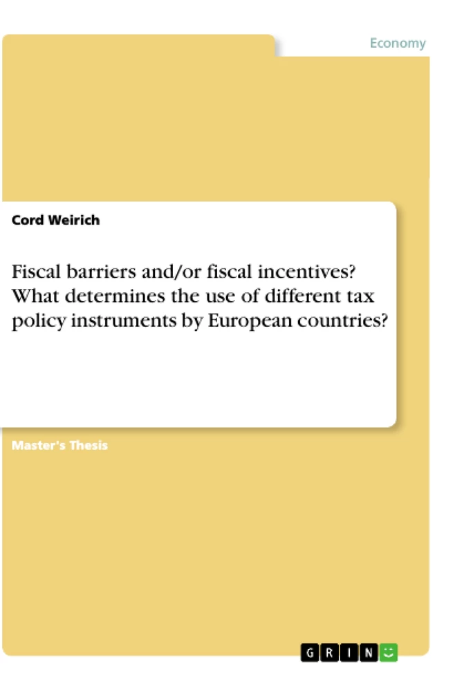 Titel: Fiscal barriers and/or fiscal incentives? What determines the use of different tax policy instruments by European countries?