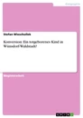 Titel: Konversion: Ein totgeborenes Kind in Wünsdorf-Waldstadt?