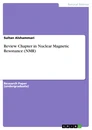 Titel: Review Chapter in Nuclear Magnetic Resonance (NMR)