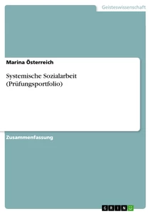 Título: Systemische Sozialarbeit (Prüfungsportfolio)