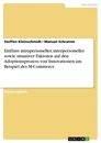 Titel: Einfluss intrapersoneller, interpersoneller sowie situativer Faktoren auf den Adoptionsprozess von Innovationen am Beispiel des M-Commerce
