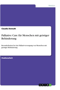 Titel: Palliative Care für Menschen mit geistiger Behinderung