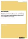 Titre: Empirische Untersuchung der Auswirkung eines CEO-Wechsels auf die Aktienrendite von DAX-Unternehmen
