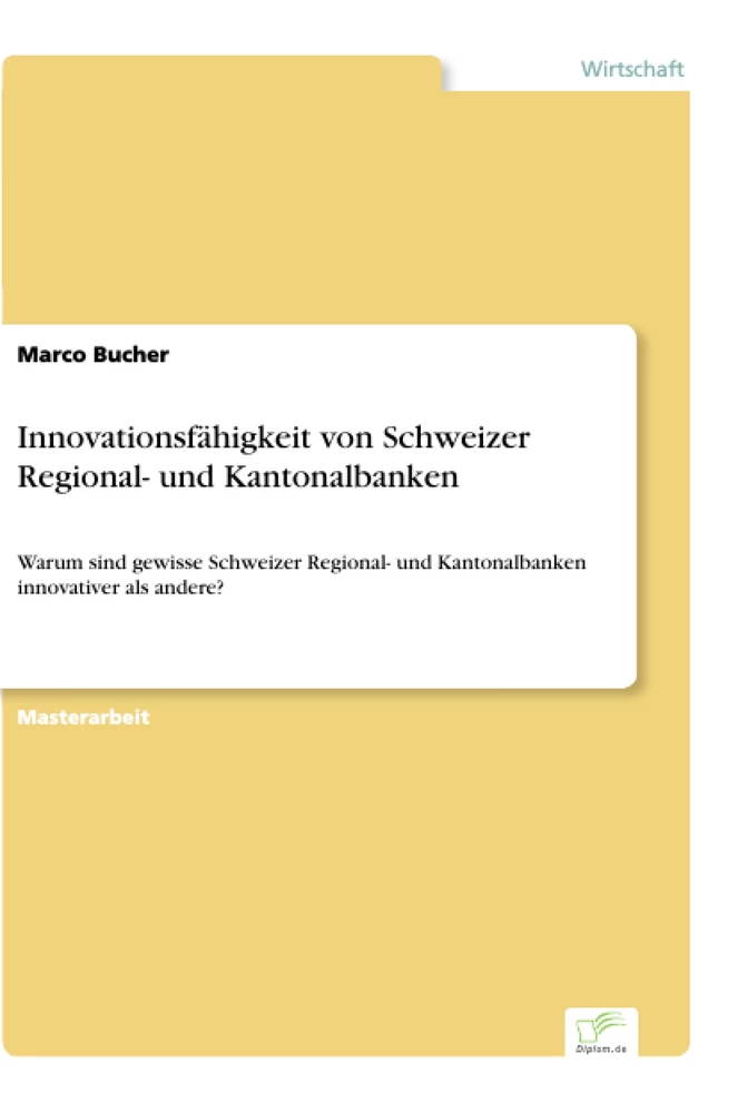 Titel: Innovationsfähigkeit von Schweizer Regional- und Kantonalbanken