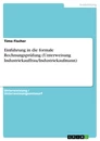 Titre: Einführung in die formale Rechnungsprüfung (Unterweisung Industriekauffrau/Industriekaufmann)