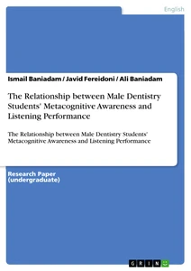 Title: The Relationship between Male Dentistry Students' Metacognitive Awareness and Listening Performance