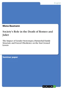 Titel: Society's Role in the Death of Romeo and Juliet
