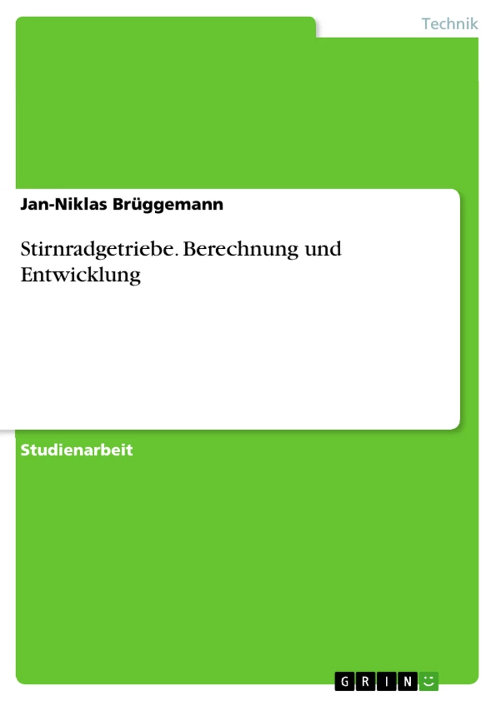 Titre: Stirnradgetriebe. Berechnung und Entwicklung