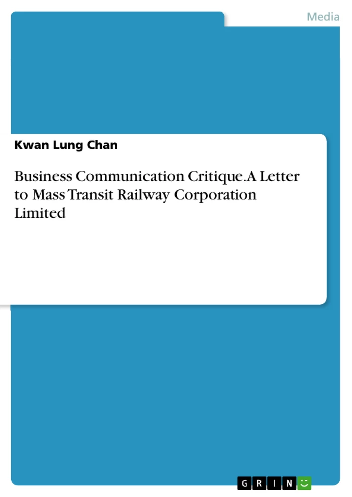 Title: Business Communication Critique.  A Letter to Mass Transit Railway Corporation Limited