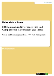 Título: ISO-Standards zu Governance, Risk und Compliance in Wissenschaft und Praxis