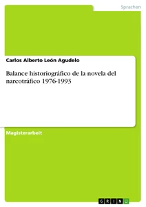 Título: Balance historiográfico de la novela del narcotráfico 1976-1993