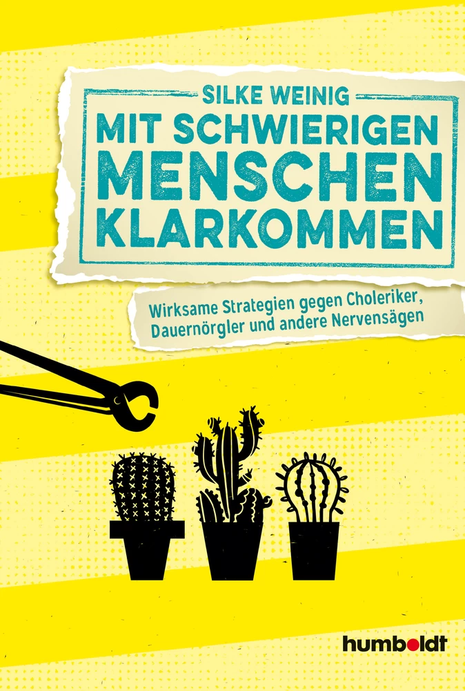 Titel: Mit schwierigen Menschen klarkommen