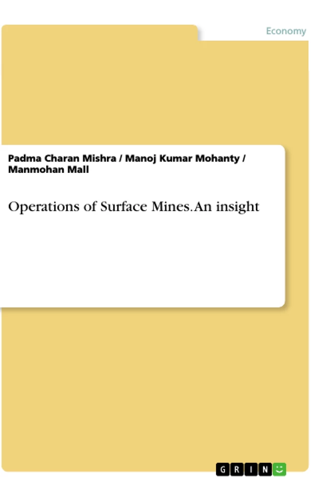 Title: Operations of Surface Mines. An insight