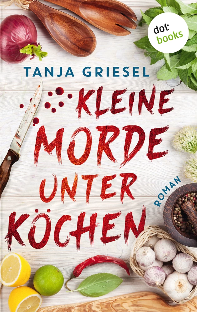 Titel: Kleine Morde unter Köchen