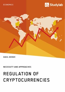 Title: Regulation of Cryptocurrencies. Necessity and Approaches