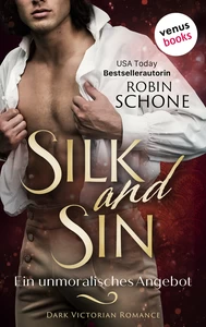Titel: Silk and Sin - Ein unmoralisches Angebot