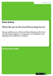 Title: Water Re-use in the Food Processing Sector