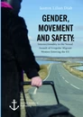 Title: Gender, Movement and Safety