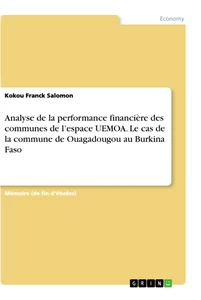 Titre: Analyse de la performance financière des communes de l’espace UEMOA. Le cas de la commune de Ouagadougou au Burkina Faso