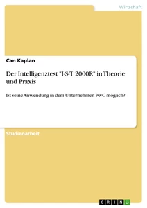 Título: Der Intelligenztest "I-S-T 2000R" in Theorie und Praxis