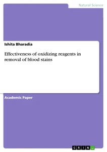 Title: Effectiveness of oxidizing reagents in removal of blood stains