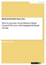 Title: How Is an Iconic Social Business Brand Created? The Case of the Bangladeshi Brand Aarong