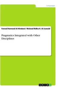 Titre: Pragmatics Integrated with Other Disciplines